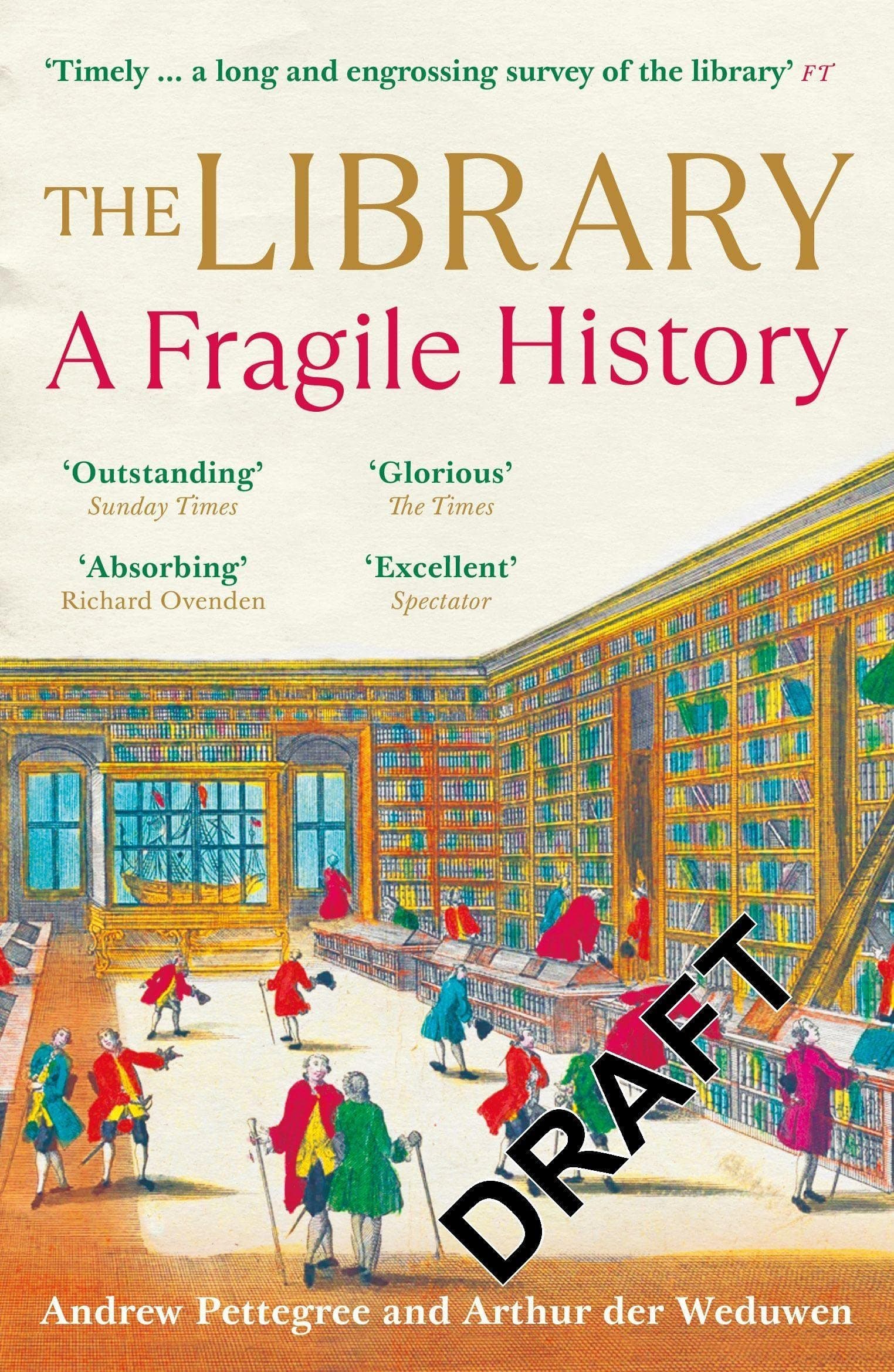 The Library: A Fragile History