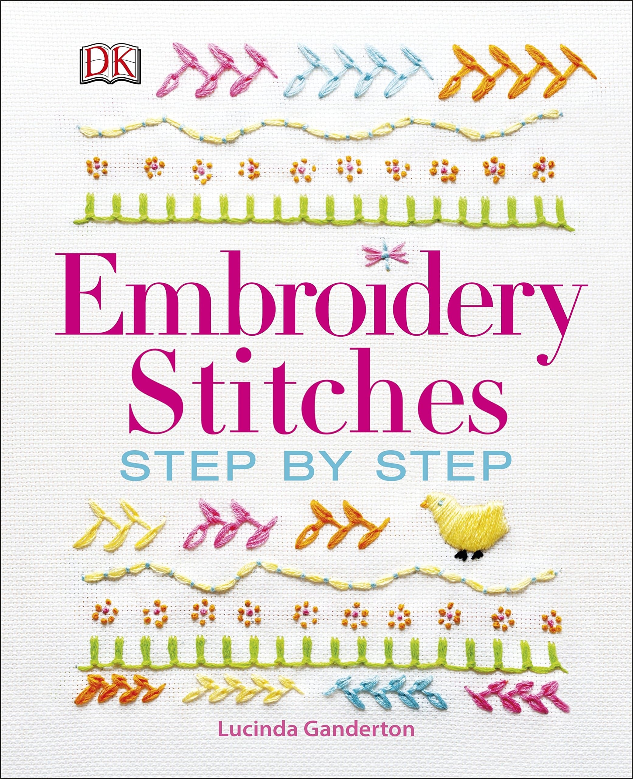 Embroidery Stitches Step-by-Step Hardcover