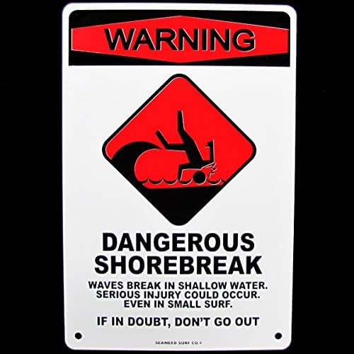 Warning Dangerous Shorebreak High Surf Waves Beach Sign
