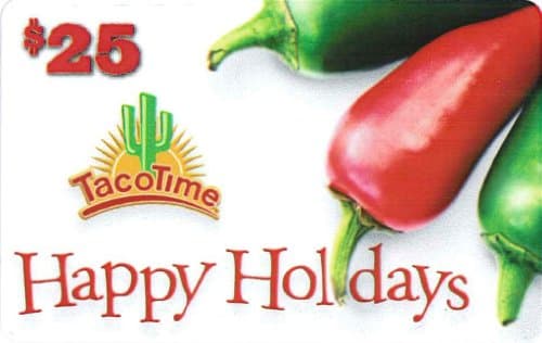 Taco Time Holiday Gift Card $25