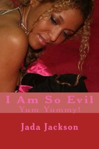 I Am So Evil: Yum Yummy!