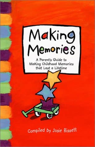 Making Memories (Lessons Learned)
