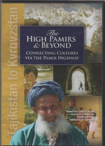 The High Pamirs and Beyond