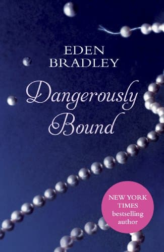 Dangerously Bound Paperback – 9 Oct 2014