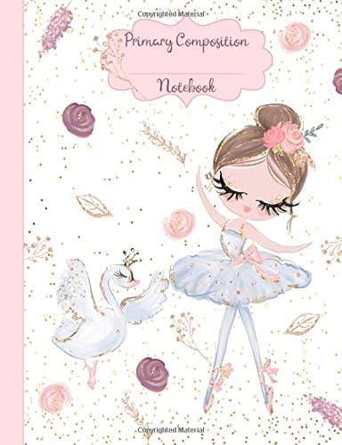 Primary Composition Notebook: Graceful Ballerina Draw and Write Journal 7.44 x 9.69 60 Sheets/120 pages Sketch Paper for drawing and Dashed Midline ... Volume 1 (Ballerina Dance Story Journals)