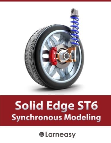 Solid Edge ST6 Synchronous Modeling Paperback – March 21, 2014