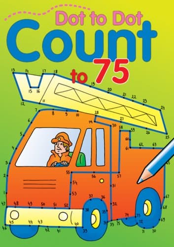 Dot to Dot Count to 75 Paperback – October 28, 2006