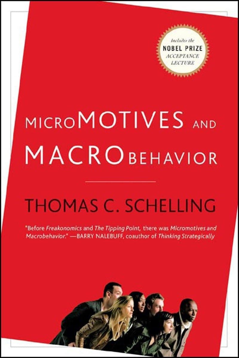 Micromotives and Macrobehavior Paperback – October 17, 2006