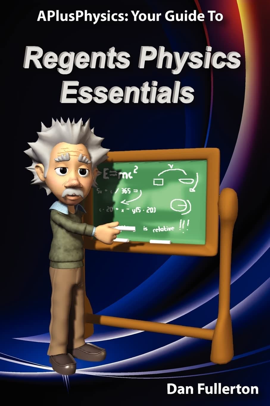APlusPhysics: Your Guide to Regents Physics Essentials Paperback – April 28, 2011