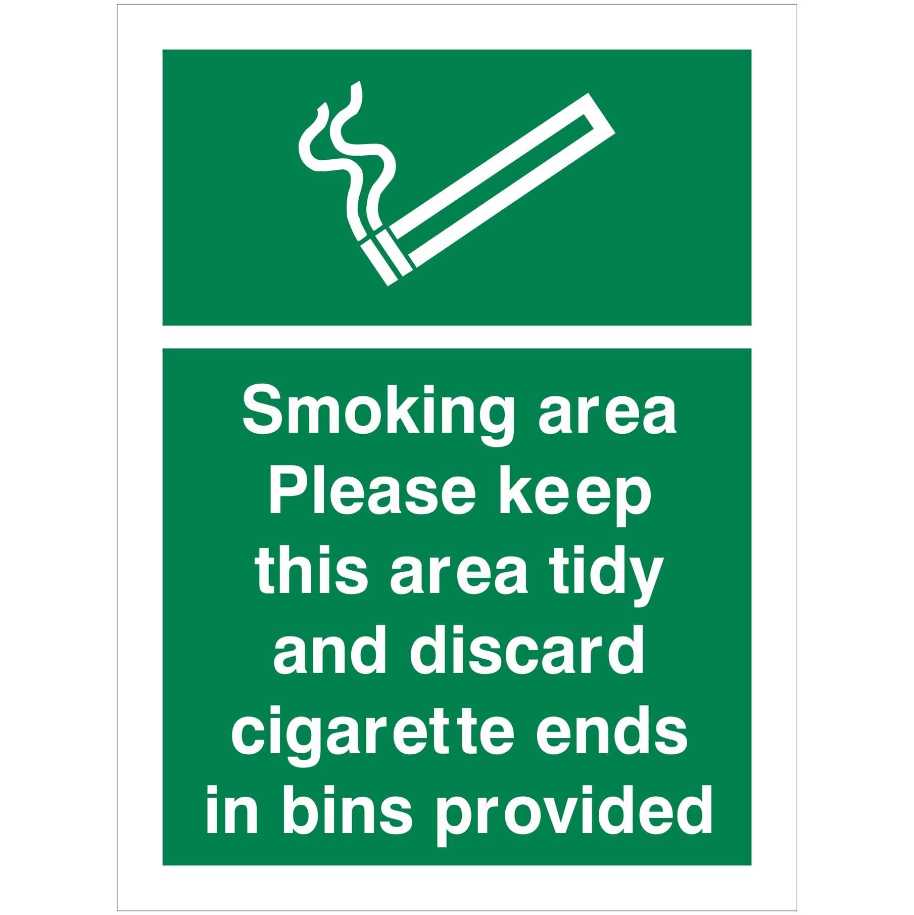 Smoking Area Please Keep This Area Tidy And Discard Cigarette Ends In Bins Provided Sign 150mm x 200mm - Rigid Plastic
