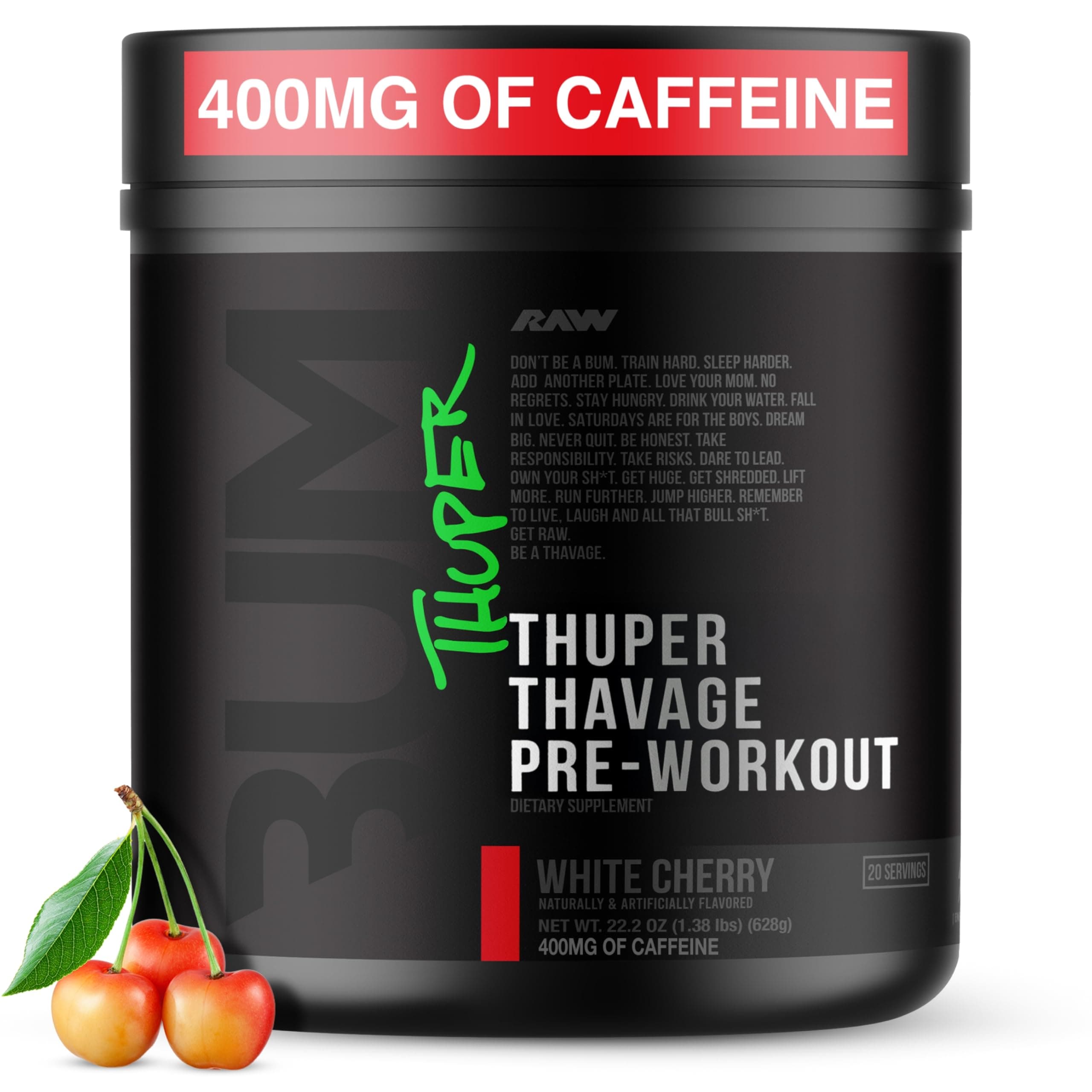 RAW Bum Thuper Thavage Pre-Workout White Cherry 628g - Pre-Workout Supplement for Energy and Performance