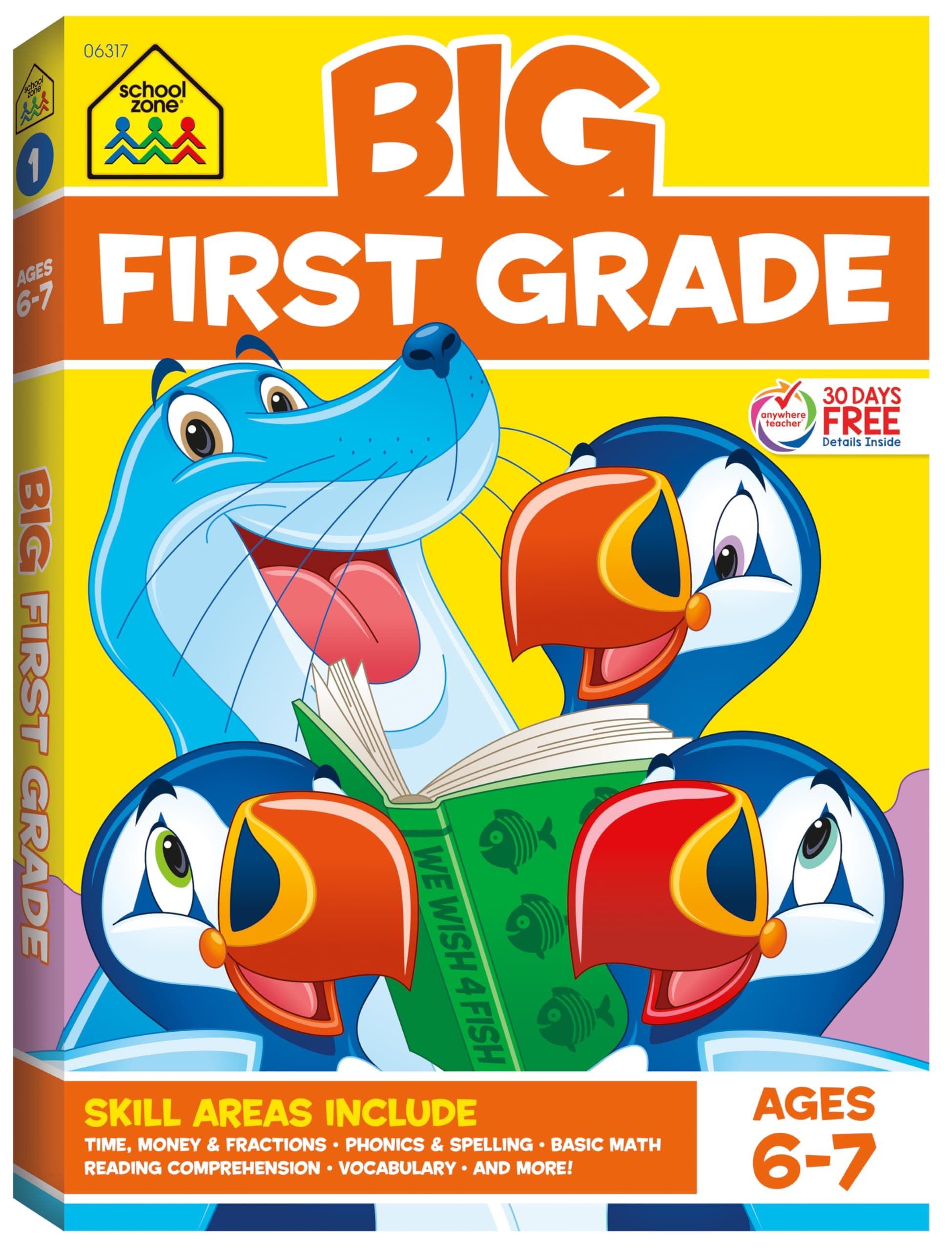 School Zone Big First Grade Workbook: 320 Pages, 1st Grade, Reading Comprehension, Phonics, Spelling, Vocabulary, Basic Math, Time, Money, Fractions, Ages 6 to 7