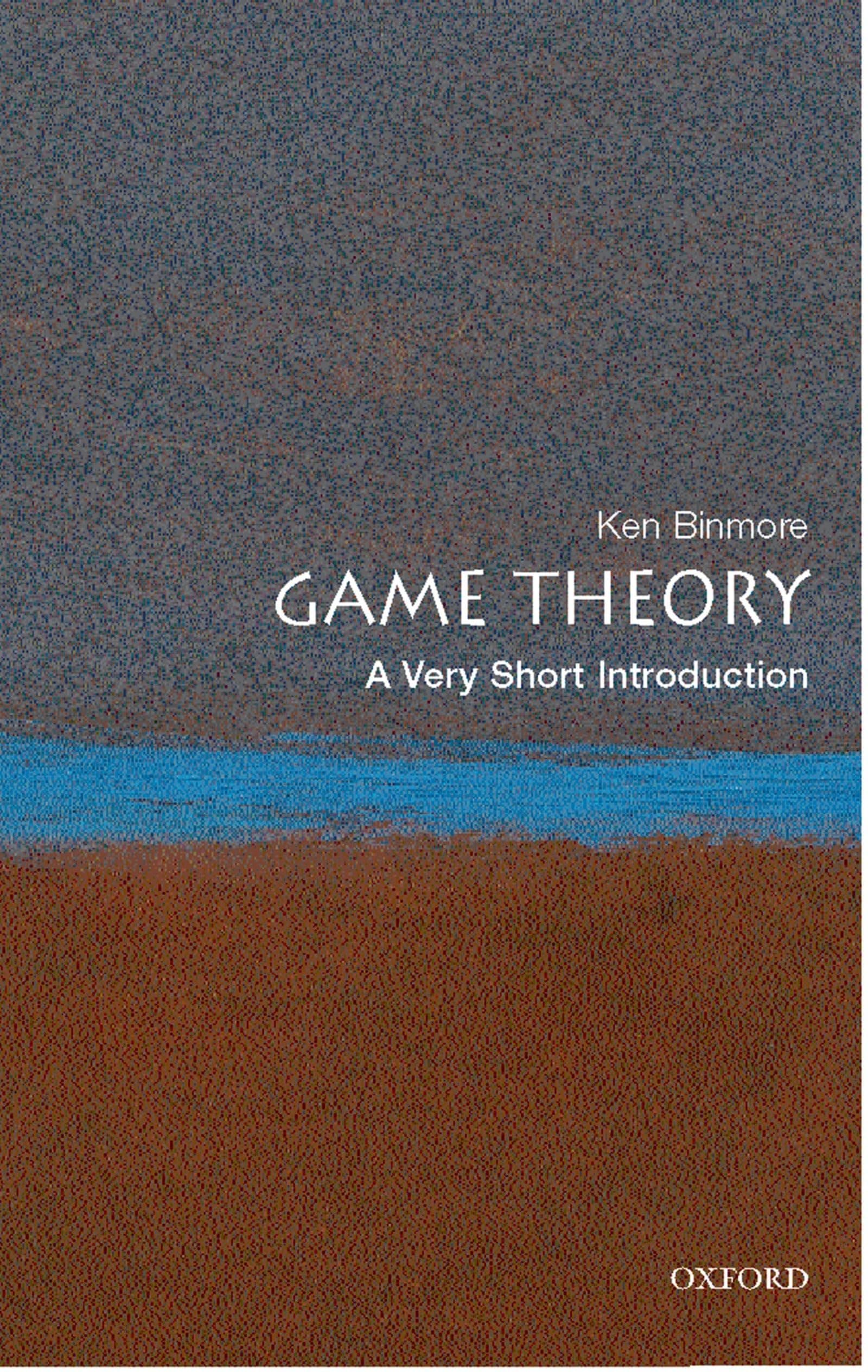 Game Theory: A Very Short Introduction 1st Edition